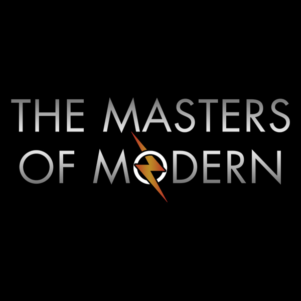 The Masters of Modern